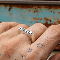 ‘Yee Haw' Signet Ring - Sterling Silver - Pick Option